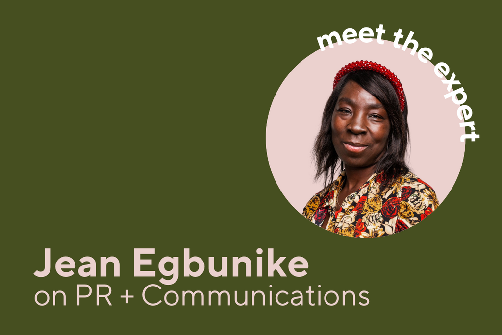 Meet the expert - Jean Egbunike on PR + Communications