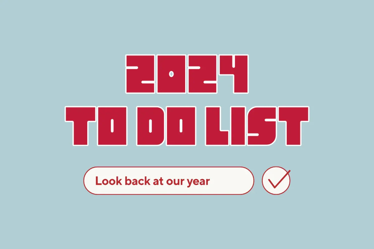 Everything we ticked off our 2024 to-do list